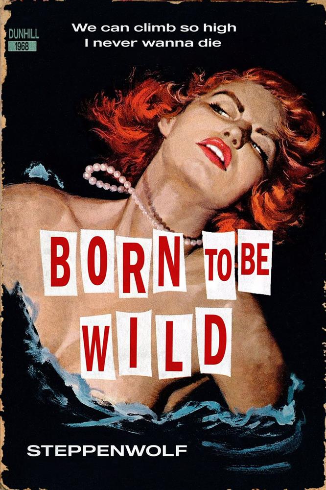 Born To Be Wild