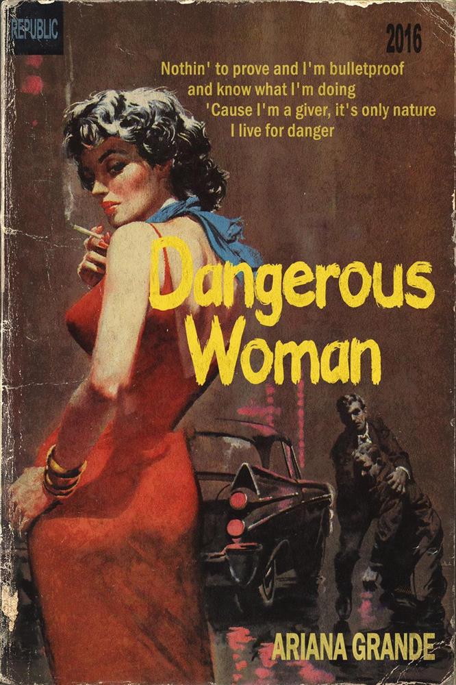 Dangerous Woman