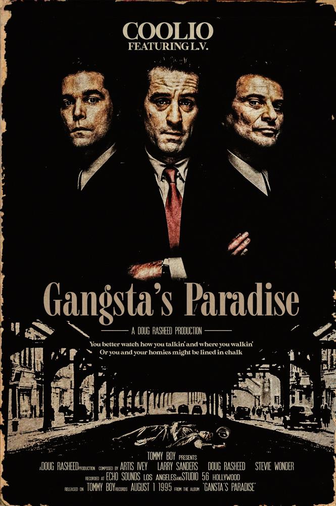 Gangsta’s Paradise – ReMovied