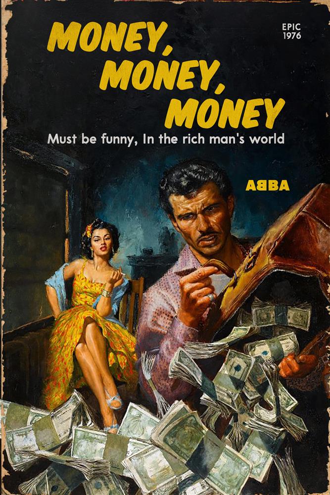 Money, Money, Money