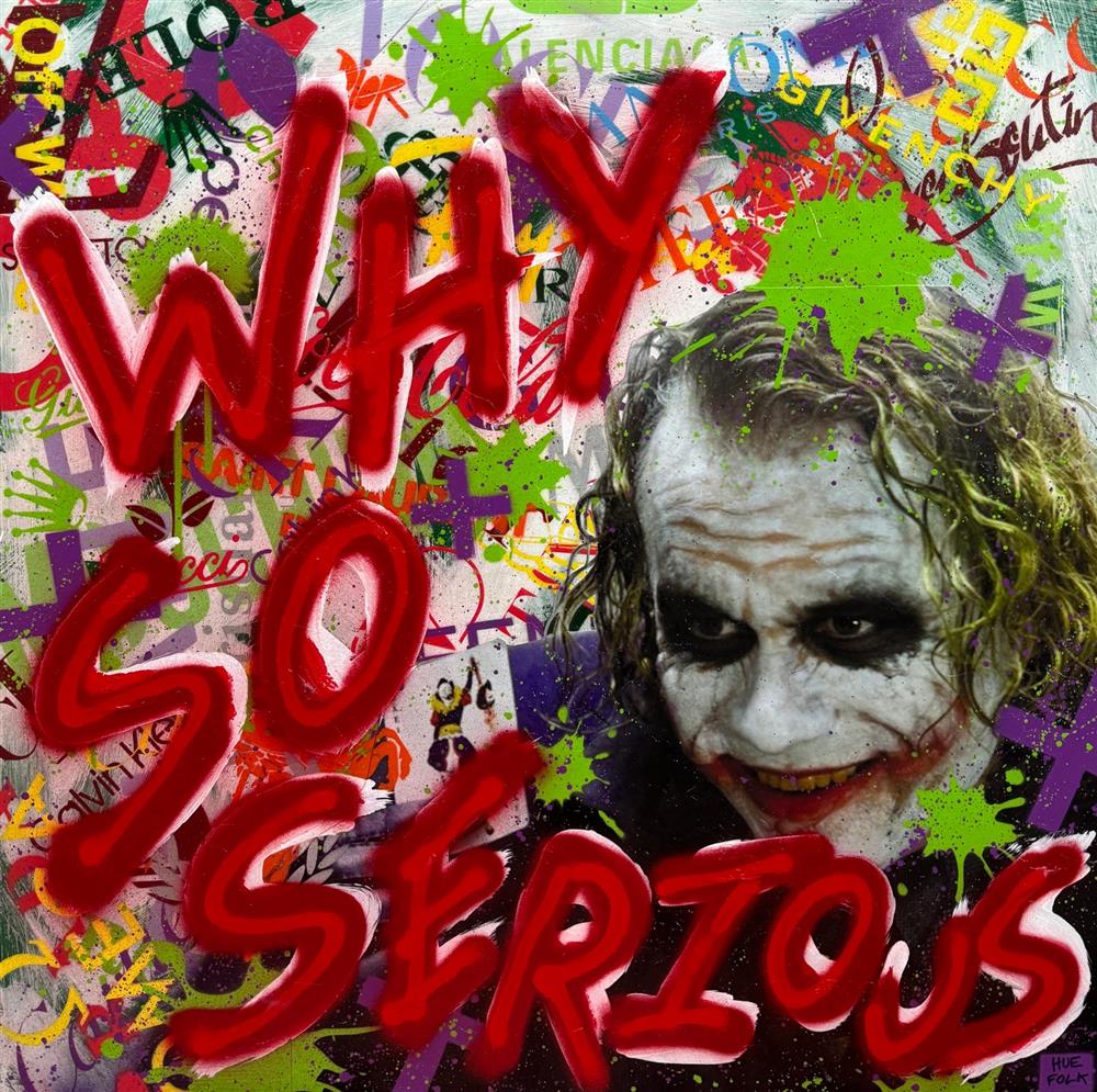 Why So Serious