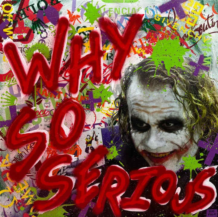 Why So Serious