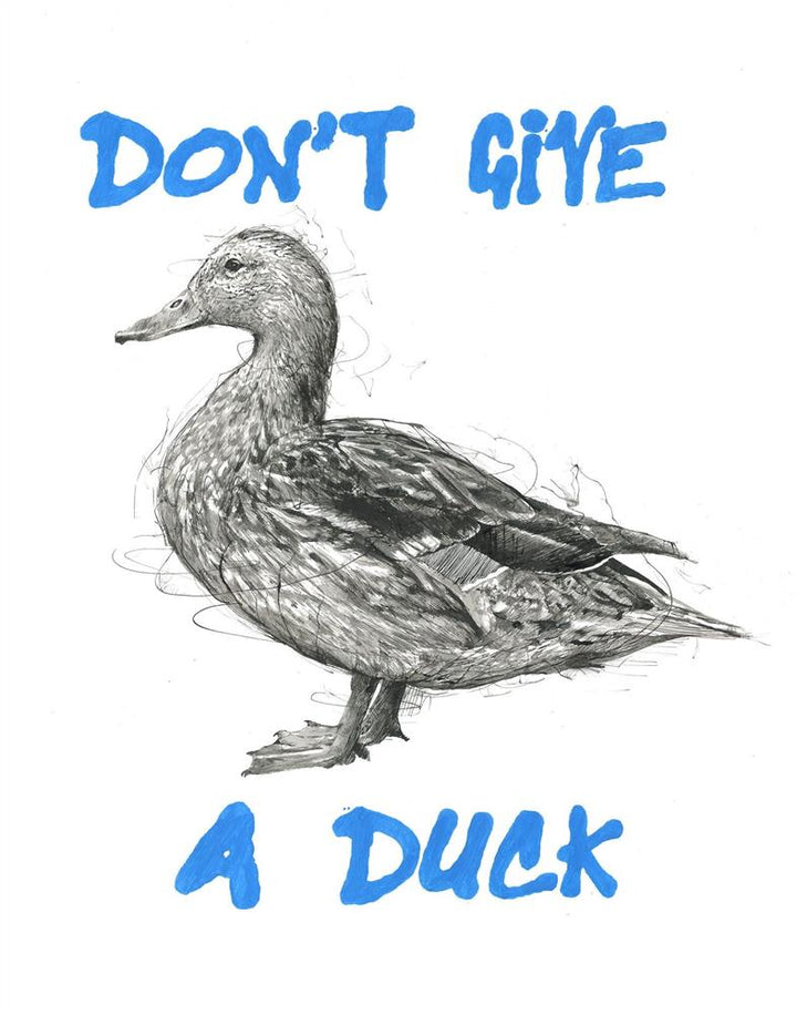 Don't Give A Duck