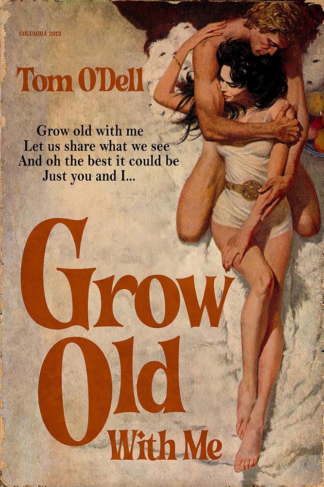 Grow Old With Me