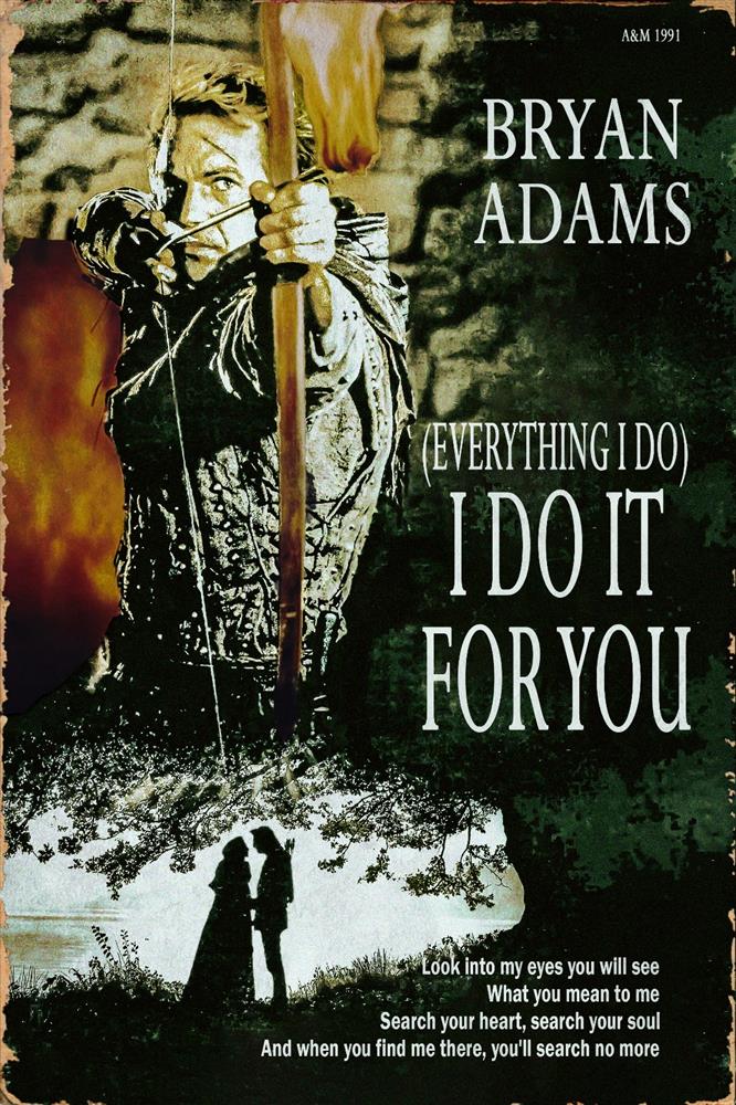 I Do It For You