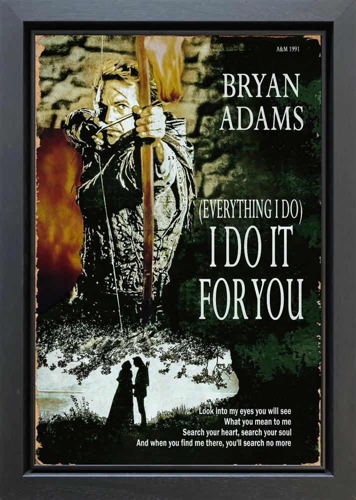 I Do It For You
