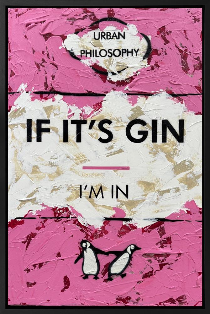 If It's Gin...